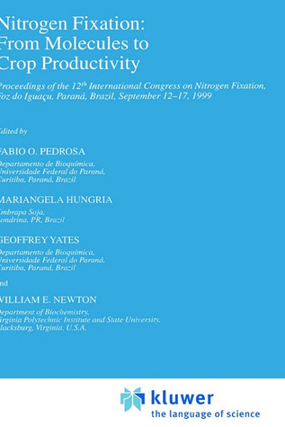 Nitrogen Fixation: From Molecules to Crop Productivity (CURRENT PLANT SCIENCE AND BIOTECHNOLOGY IN AGRICULTURE Volume 38)