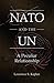 NATO and the UN: A Peculiar...