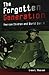 The Forgotten Generation: American Children and World War II (Volume 1)