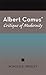 Albert Camus' Critique of M...