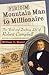 From Mountain Man to Millionaire: The Bold and Dashing Life of Robert Campbell (Missouri Biography Series)