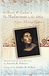 Gilbert and Gubar's The Madwoman in the Attic after Thirty Years (Volume 1)