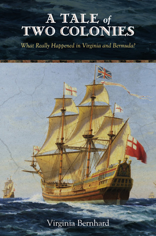 A Tale of Two Colonies: What Really Happened in Virginia and Bermuda?