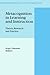 Metacognition in Learning and Instruction: Theory, Research and Practice (Neuropsychology and Cognition, 19)