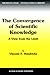 The Convergence of Scientific Knowledge: A View from the Limit