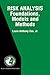 Risk Analysis Foundations, Models, and Methods (International Series in Operations Research & Management Science, 45)