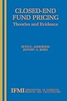 Closed-End Fund Pricing: Theories and Evidence (Innovations in Financial Markets and Institutions, 13)