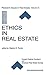 Ethics in Real Estate (Research Issues in Real Estate, 5)