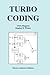 Turbo Coding (The Springer International Series in Engineering and Computer Science, 476)