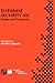 Database Security XII: Status and Prospects (IFIP Advances in Information and Communication Technology, 14)