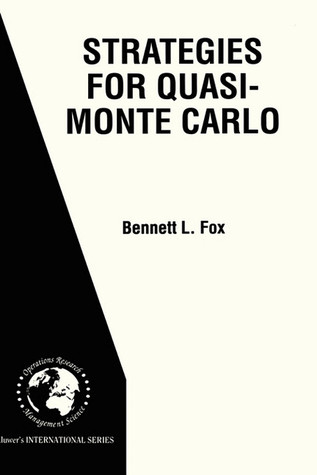 Strategies for Quasi-Monte Carlo (International Series in Operations Research & Management Science, 22)
