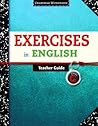 Exercises in English Level G Teacher Guide: Grammar Workbook