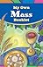 My Own Mass Booklet (God's Gift 2009)