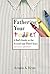 Fathering Your Toddler: A Dad's Guide to the Second and Third years (New Father Series)