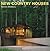 New Country Houses