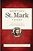 Meeting St. Mark Today: Understanding the Man, His Mission, and His Message