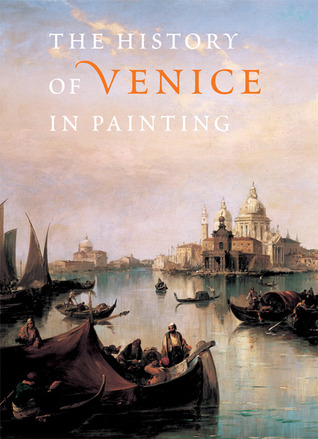 The History of Venice in Painting (Hardcover)