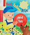 Red, Yellow, Blue and You by Cynthia Vance
