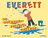 Everett, the Incredibly Helpful Helper by Sue-Anne Morrow