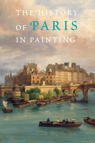 The History of Paris in Painting (Hardcover)