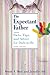 The Expectant Father: Facts, Tips and Advice for Dads-to-Be