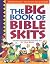 The Big Book of Bible Skits