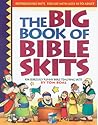 The Big Book of Bible Skits
