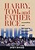 Harry, Tom, and Father Rice by John Hoerr