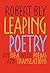 Leaping Poetry by Robert  Bly