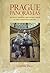 Prague Panoramas: National Memory and Sacred Space in the Twentieth Century (Russian and East European Studies)