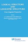 Logical Structure and Linguistic Structure: Cross-Linguistic Perspectives (Studies in Linguistics and Philosophy)