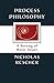 Process Philosophy: A Survey of Basic Issues