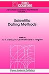 Scientific Dating Methods (Eurocourses: Advanced Scientific Techniques, 1)
