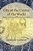 City at the Center of the World: Space, History, and Modernity in Quito (Pitt Latin American Series, 349)