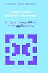 Integral Inequalities and Applications (Mathematics and its Applications, 57)