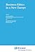 Business Ethics in a New Europe (Issues in Business Ethics, 3)