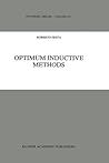 Optimum Inductive Methods: A Study in Inductive Probability, Bayesian Statistics, and Verisimilitude (Synthese Library, 232)
