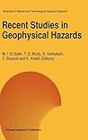 Recent Studies in Geophysical Hazards (Advances in Natural and Technological Hazards Research, 3) Recent Studies in Geophysical Hazards (Advances in Natural and Technological Hazards Research, 3)