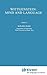 Wittgenstein: Mind and Language (Synthese Library, 245)