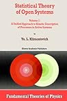 Statistical Theory of Open Systems - Volume 1: A Unified Approach to Kinetic Description of