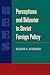 Perceptions and Behavior in Soviet Foreign Policy (Russian and East European Studies, 233)