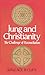 Jung and Christianity by Wallace B. Clift