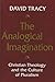 The Analogical Imagination by David Tracy