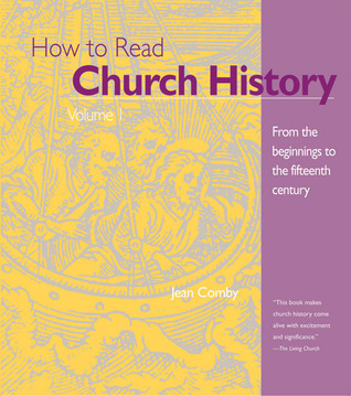 How to Read Church History 1: From the Beginnings to the Fifteenth Century (The Crossroad Adult Christian Formation)