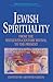 Jewish Spirituality II: From the Sixteenth-Century Revival to the Present  (World Spirituality: An Encyclopedic History of the Religious Quest, Volume 14)