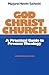 God Christ Church: A Practi...