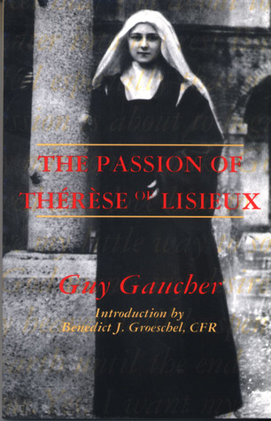 The Passion of Therese of Lisieux (Paperback)