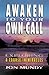 Awaken to Your Own Call by Jon Mundy