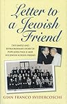 Letter to a Jewish Friend: The Simple and Extraordinary Story of Pope John Paul II and His Jewish School Friend