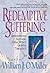 Redemptive Suffering by William J. O'Malley